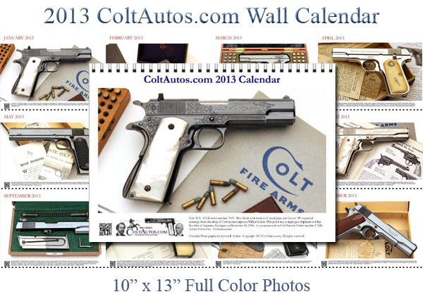 Colt Pistols and Revolvers for Firearms Collectors ColtAutos com 2013