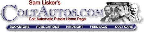 Your internet resource for information on pre-war Colt Automatic Pistols
